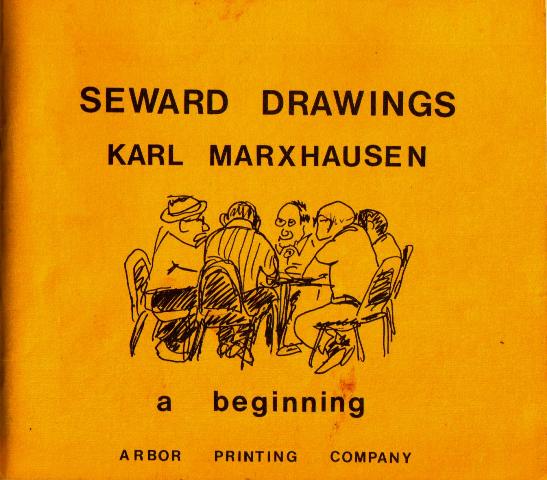 Seward Drawings by Karl Marxhausen.edition of 100